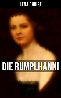 Die Rumplhanni - Lena Christ - ebook