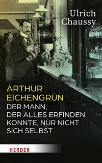 Arthur Eichengrün - Ulrich Chaussy - ebook