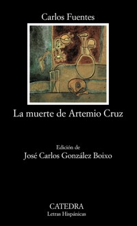 La muerte de Artemio Cruz - Carlos Fuentes - ebook