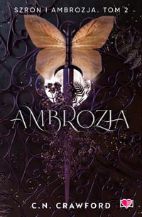 Ambrozja. Szron i Ambrozja. Tom 2 - Crawford C.N. - ebook