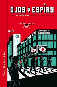 Ojos y espías - Tanya Lloyd Kyi - ebook