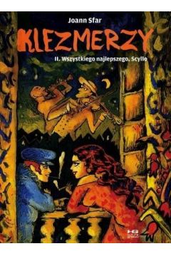 Klezmerzy 2. Wszystkiego najlepszego, Scyllo - Joann Sfar - książka