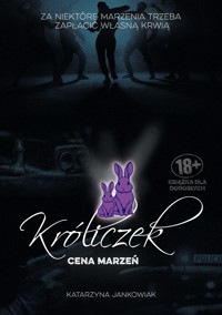Króliczek 2: Cena marzeń - Katarzyna Jankowiak - ebook
