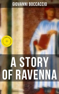 A STORY OF RAVENNA - Boccaccio Giovanni - ebook