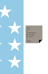 Constitución de Ecuador de 1852 - Autores varios - ebook