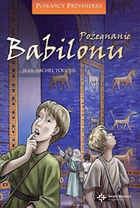 Pożegnanie Babilonu Tom 4 - Touche Jean-Michel - książka