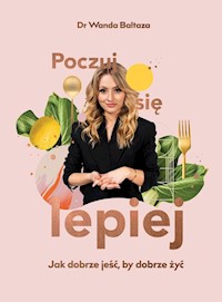 Poczuj się lepiej - Baltaza Wanda - książka