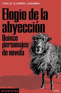 Elogio de la abyección - Carlos Clavería Laguarda - ebook
