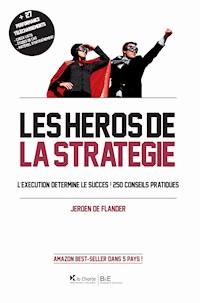 Les Héros de la stratégie - Jeroen De Flander - ebook