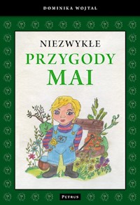 Niezwykłe przygody Mai - Wojtal Dominika - książka