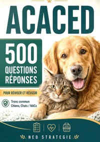 ACACED 500 Questions réponses - Neo Strategie - ebook