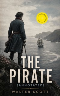 The Pirate (Annotated) - Walter Scott - ebook
