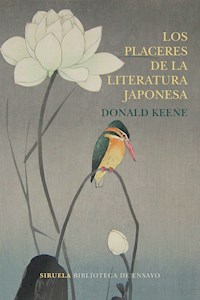 Los placeres de la literatura japonesa - Keene Donald - ebook