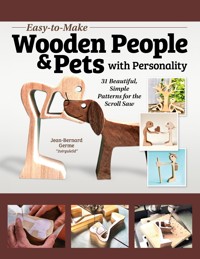 Easy-to-Make Wooden People & Pets with Personality - Jean-Bernard Germe - ebook