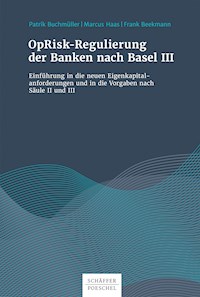 OpRisk-Regulierung der Banken nach Basel III - Patrik Buchmüller - ebook