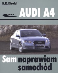 Audi A4. Sam naprawiam samochód - H.R. Etzold - książka