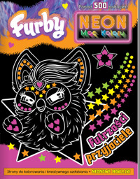 Furby. Neon. Moc koloru. Futrzaści przyjaciele - zbiorowa praca - książka