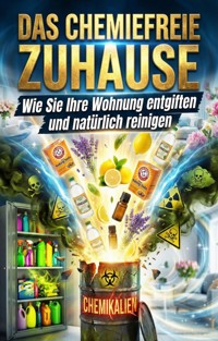Das chemiefreie Zuhause - Julia Maurer - ebook