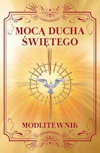 Mocą Ducha Świętego Modlitewnik - Zbigniew Sobolewski - książka