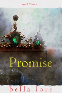Promise (Tome 3) - Bella Lore - ebook
