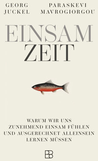 EinsamZeit - Prof. Dr. Georg Juckel - ebook