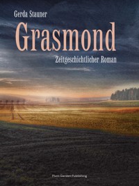 Grasmond - Gerda Stauner - ebook