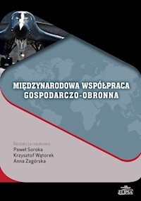Międzynarodowa współpraca gospodarczo-obronna -  - książka