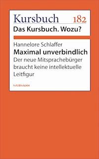 Maximal unverbindlich - Hannelore Schlaffer - ebook