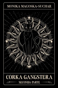 Córka gangstera Seconda parte - Magoska-Suchar Monika - książka
