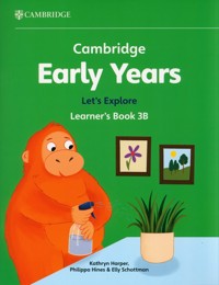 Cambridge Early Years Let's Explore Learner's Book 3B - Harper Kathryn, Hines Philippa, Schottman Elly - książka