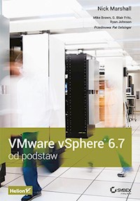 VMware vSphere 6.7 od podstaw - Marshall Nick, Brown Mike, Johnson Ryan - książka
