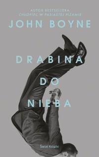 Drabina do nieba - John Boyne - książka