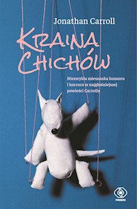 Kraina Chichów - Jonathan Carroll - ebook + audiobook + książka
