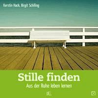 Stille finden - Kerstin Hack - ebook