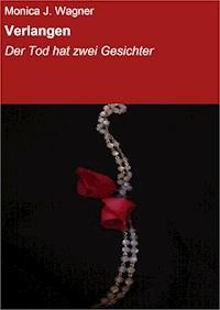 Verlangen - Monica J. Wagner - ebook