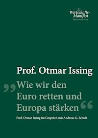 Wie wir den Euro retten und Europa stärken - Otmar Ising - ebook