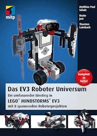 Das EV3 Roboter Universum - Matthias Paul Scholz - ebook