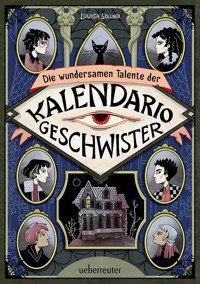 Die wundersamen Talente der Kalendario-Geschwister - Louisa Söllner - ebook