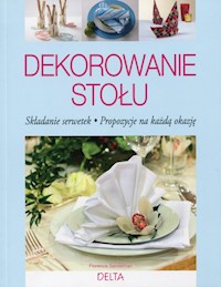 Dekorowanie stołu - Sandeman Florence - książka