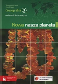 Nowa nasza planeta 3 Geografia Podręcznik - Majchrzak Tomasz, Wład Paweł - książka