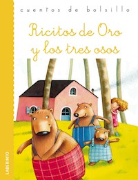 Ricitos de Oro y los tres osos - Anónimo - ebook
