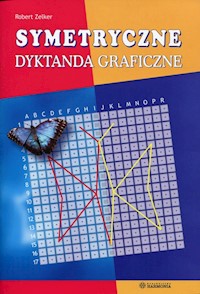 Symetryczne dyktanda graficzne - Zelker Robert - książka
