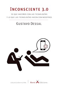 Inconsciente 3.0 - Gustavo Dessal - ebook