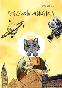 Sens żywota według kota - Anna Helfojer - ebook + audiobook