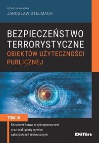 Bezpieczeństwo terrorystyczne budynków użyteczności publicznej Tom 4 -  - książka