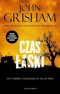 Czas łaski Jake Brigance Tom 3 - John Grisham - książka