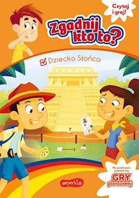 Zgadnij kto to? Dziecko Słońca - Wendling Gauthier - książka