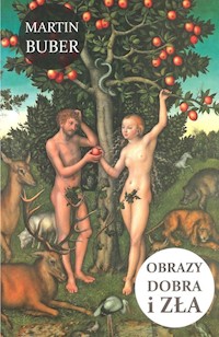 Obrazy dobra i zła - Buber Martin - książka