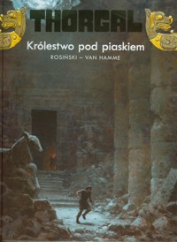 Thorgal Królestwo pod piaskiem Tom 26 - Rosiński Grzegorz, Hamme Jean - książka