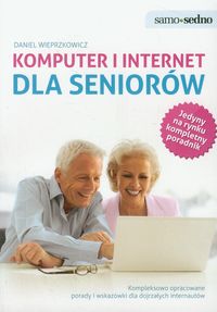 Komputer i internet dla seniorów - Wieprzkowicz Daniel - książka